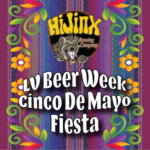 Cinco De Mayo Celebration @ HiJinx Brewing Company |  |  | 